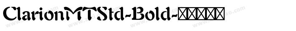 ClarionMTStd-Bold字体转换