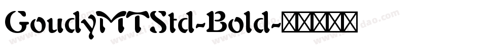 GoudyMTStd-Bold字体转换