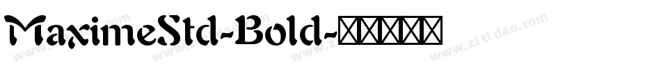 MaximeStd-Bold字体转换