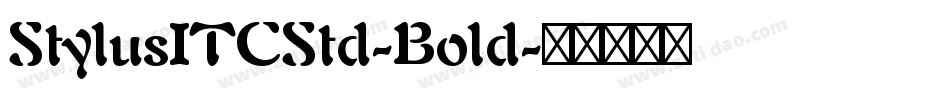 StylusITCStd-Bold字体转换