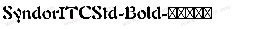 SyndorITCStd-Bold字体转换