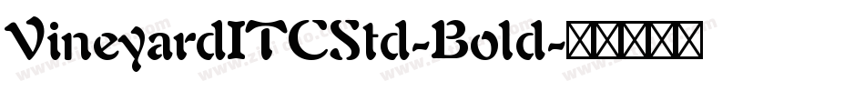 VineyardITCStd-Bold字体转换