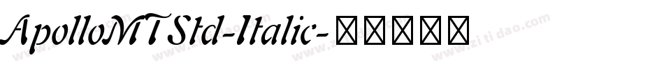 ApolloMTStd-Italic字体转换