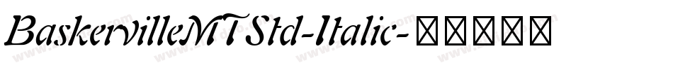 BaskervilleMTStd-Italic字体转换