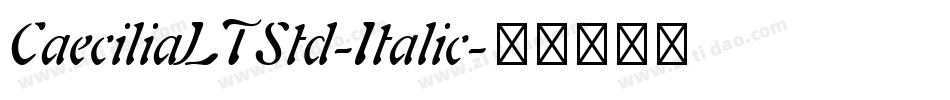 CaeciliaLTStd-Italic字体转换