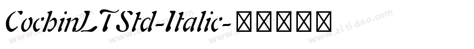 CochinLTStd-Italic字体转换