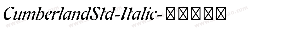 CumberlandStd-Italic字体转换