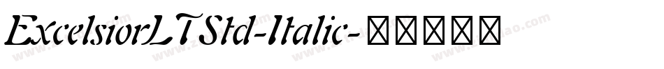 ExcelsiorLTStd-Italic字体转换