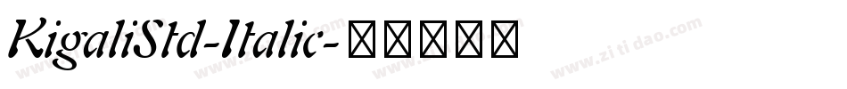 KigaliStd-Italic字体转换