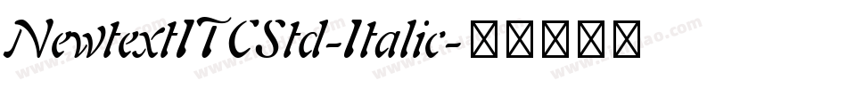 NewtextITCStd-Italic字体转换