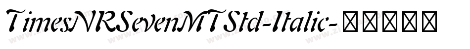 TimesNRSevenMTStd-Italic字体转换