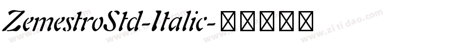 ZemestroStd-Italic字体转换