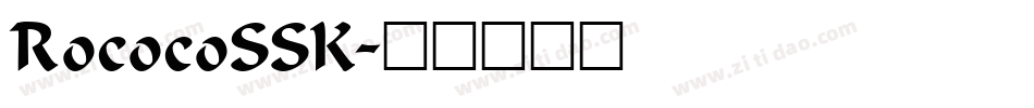 RococoSSK字体转换