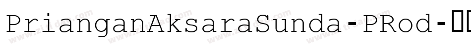 PrianganAksaraSunda-PRod字体转换