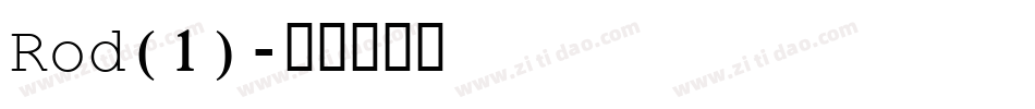 Rod(1)字体转换