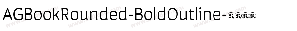 AGBookRounded-BoldOutline字体转换
