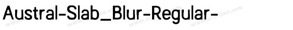 Austral-Slab_Blur-Regular字体转换