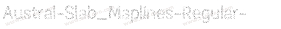 Austral-Slab_Maplines-Regular字体转换