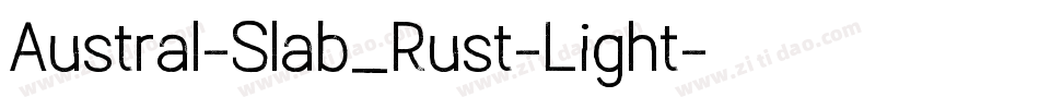 Austral-Slab_Rust-Light字体转换