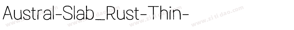 Austral-Slab_Rust-Thin字体转换
