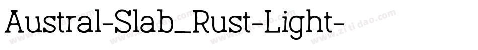 Austral-Slab_Rust-Light字体转换