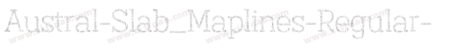 Austral-Slab_Maplines-Regular字体转换