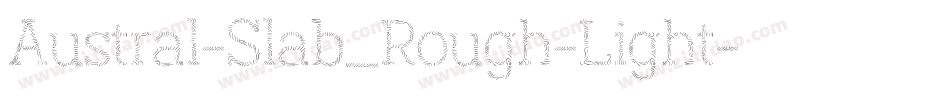 Austral-Slab_Rough-Light字体转换