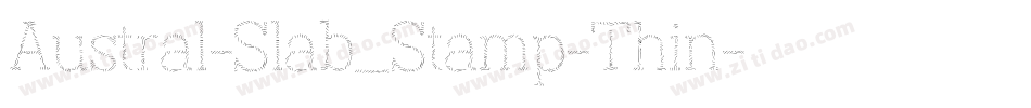 Austral-Slab_Stamp-Thin字体转换