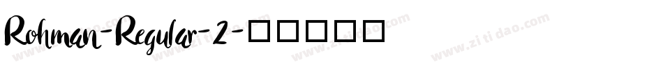 Rohman-Regular-2字体转换