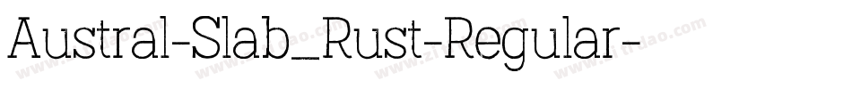 Austral-Slab_Rust-Regular字体转换