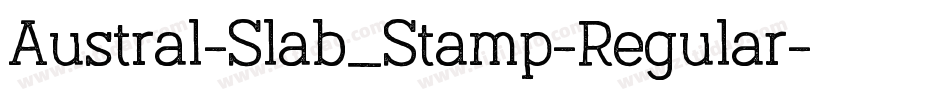 Austral-Slab_Stamp-Regular字体转换