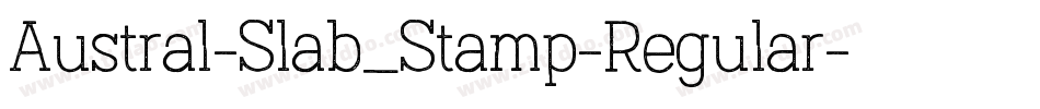 Austral-Slab_Stamp-Regular字体转换