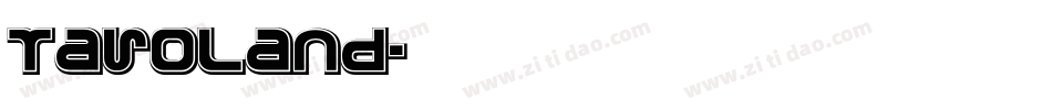 Taroland字体转换