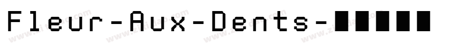 Fleur-Aux-Dents字体转换