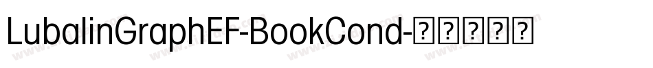 LubalinGraphEF-BookCond字体转换