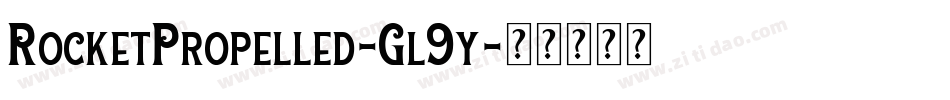 RocketPropelled-Gl9y字体转换