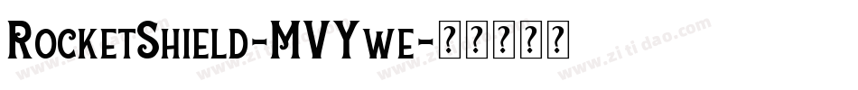 RocketShield-MVYwe字体转换