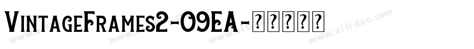 VintageFrames2-O9EA字体转换