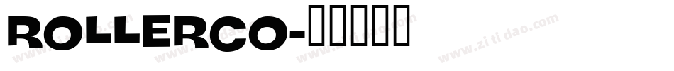 ROLLERCO字体转换