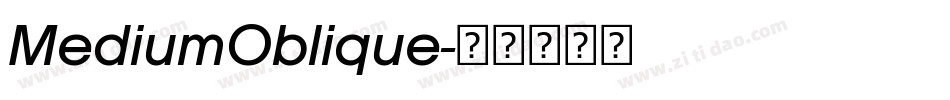 MediumOblique字体转换