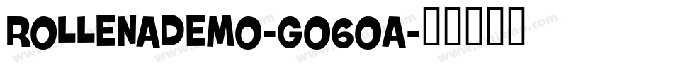 RollenaDemo-GO6oA字体转换
