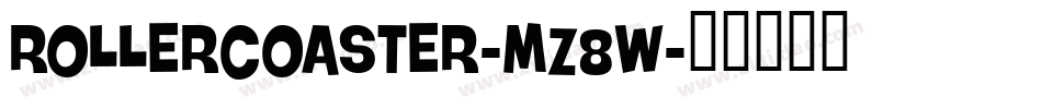 RollerCoaster-MZ8w字体转换