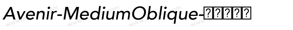 Avenir-MediumOblique字体转换