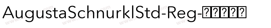AugustaSchnurklStd-Reg字体转换