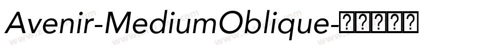 Avenir-MediumOblique字体转换