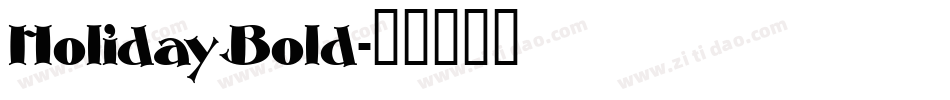 HolidayBold字体转换
