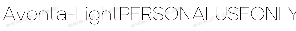 Aventa-LightPERSONALUSEONLY字体转换