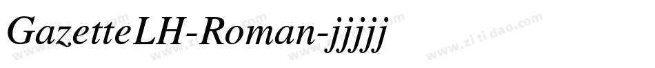 GazetteLH-Roman字体转换