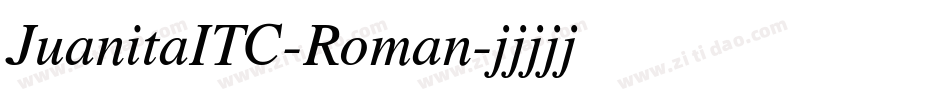 JuanitaITC-Roman字体转换
