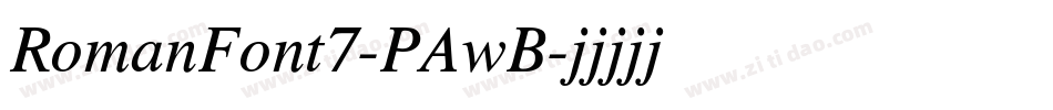 RomanFont7-PAwB字体转换